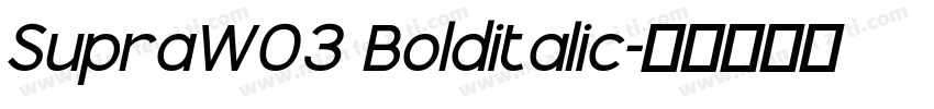 SupraW03 Bolditalic字体转换